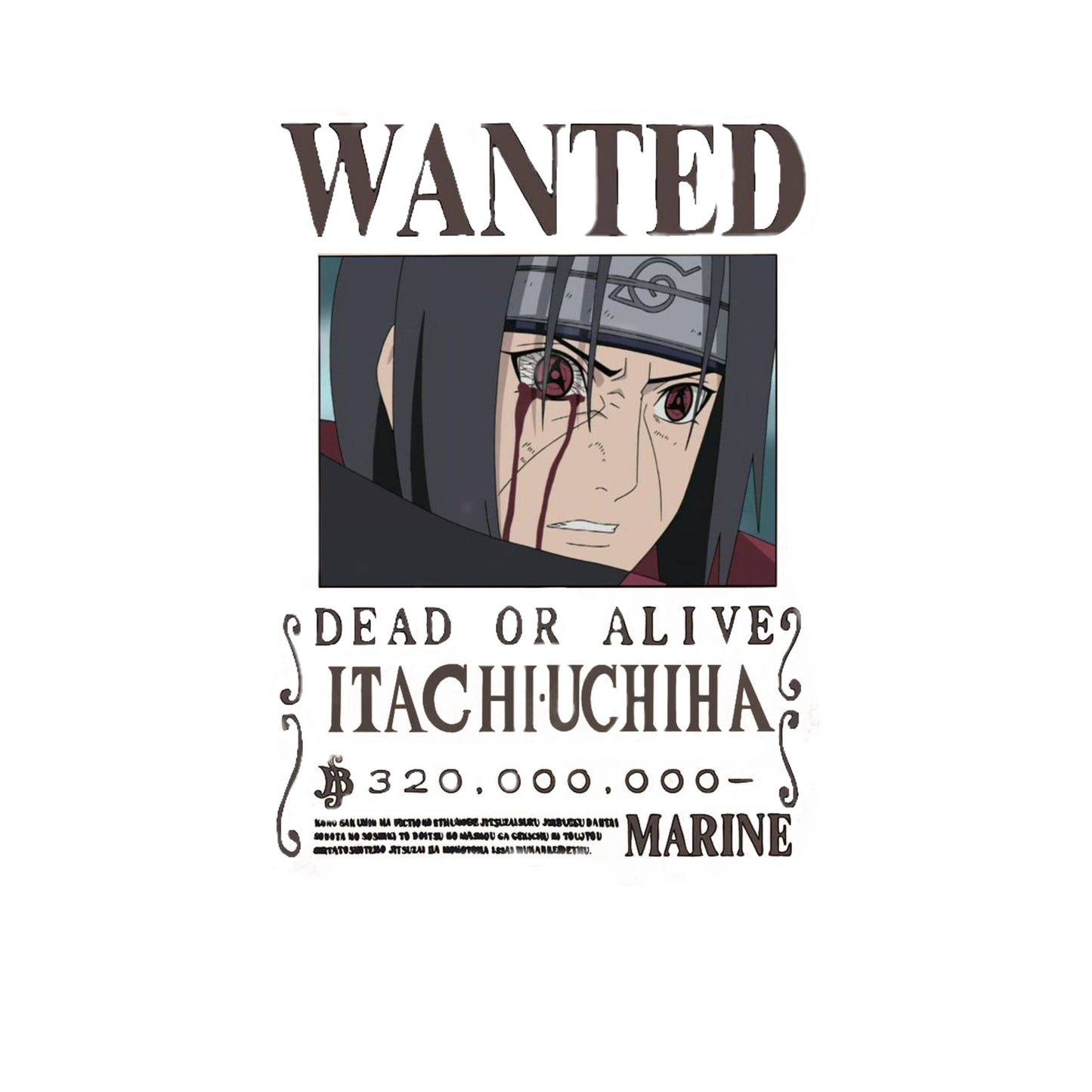 Itachi wanted - (Naruto)